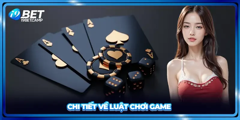 Chi tiết về luật chơi game