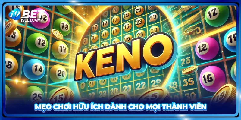 Mẹo chơi hữu ích dành cho mọi thành viên