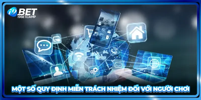 Một số quy định miễn trách nhiệm đối với người chơi